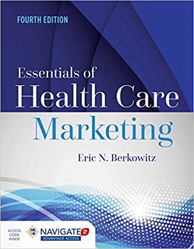 Essentials of Health Care Marketing (4th Edition) - Original PDF